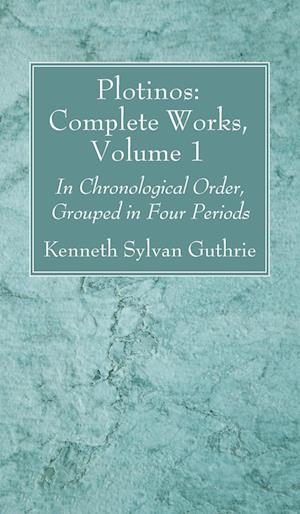Plotinos: Complete Works, Volume 1