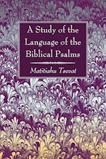 A Study of the Language of the Biblical Psalms 