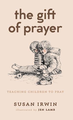 The Gift of Prayer