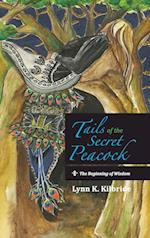 Tails of the Secret Peacock