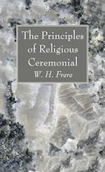 The Principles of Religious Ceremonial 