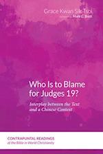 Who Is to Blame for Judges 19? 