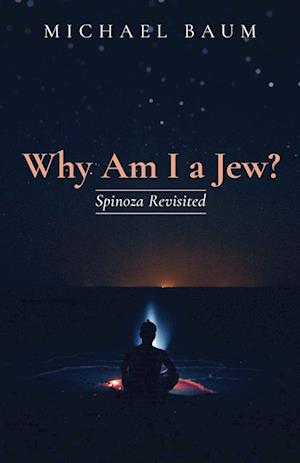 Why Am I a Jew?