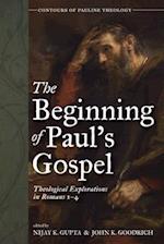 The Beginning of Paul's Gospel