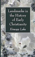 Landmarks in the History of Early Christianity 