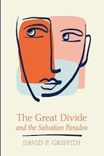 The Great Divide and the Salvation Paradox
