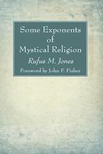 Some Exponents of Mystical Religion 