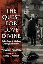 The Quest for Love Divine 