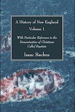 A History of New England, Volume 1 