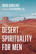 Desert Spirituality for Men