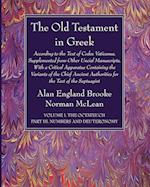 The Old Testament in Greek, Volume I The Octateuch, Part III Numbers and Deuteronomy 