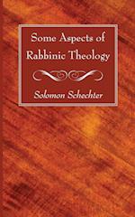 Some Aspects of Rabbinic Theology 