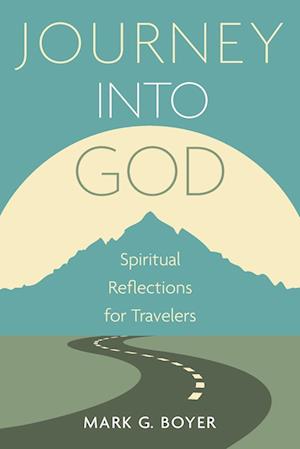 Journey into God