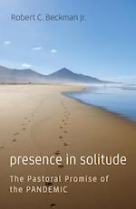 Presence in Solitude 