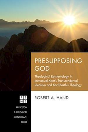 Presupposing God