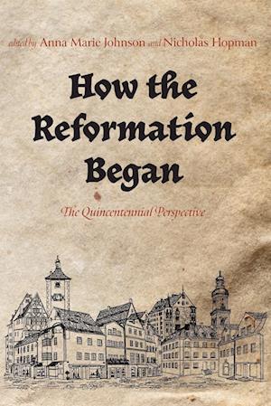 How the Reformation Began