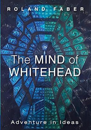 The Mind of Whitehead
