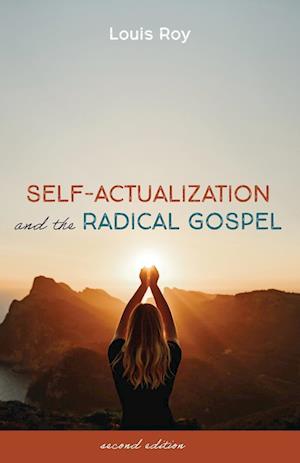 Self-Actualization and the Radical Gospel