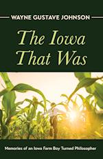 The Iowa That Was