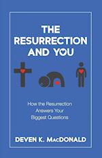 The Resurrection and You