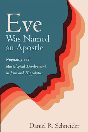 Eve Was Named an Apostle