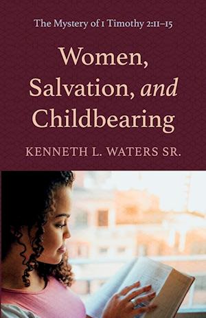 Women, Salvation, and Childbearing