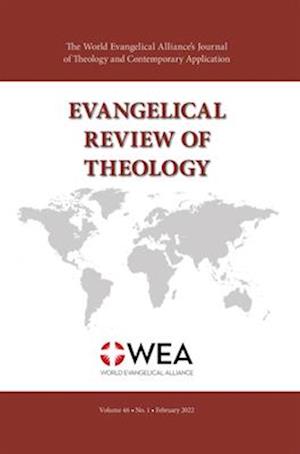 Evangelical Review of Theology, Volume 46, Number 1, February 2022