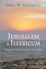 Jerusalem to Illyricum 