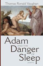 Adam and the Danger of Sleep 