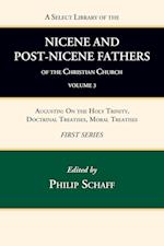 A Select Library of the Nicene and Post-Nicene Fathers of the Christian Church, First Series, Volume 3 