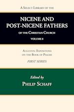 A Select Library of the Nicene and Post-Nicene Fathers of the Christian Church, First Series, Volume 8 