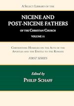 A Select Library of the Nicene and Post-Nicene Fathers of the Christian Church, First Series, Volume 11 