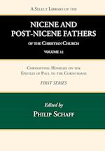 A Select Library of the Nicene and Post-Nicene Fathers of the Christian Church, First Series, Volume 12 