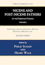 A Select Library of the Nicene and Post-Nicene Fathers of the Christian Church, Second Series, Volume 3 