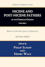 A Select Library of the Nicene and Post-Nicene Fathers of the Christian Church, Second Series, Volume 9