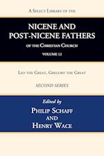 A Select Library of the Nicene and Post-Nicene Fathers of the Christian Church, Second Series, Volume 12