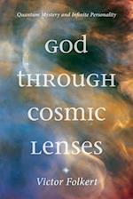 God through Cosmic Lenses 