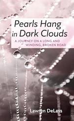 Pearls Hang in Dark Clouds