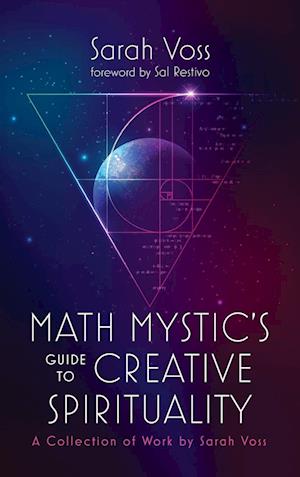 Math Mystic's Guide to Creative Spirituality