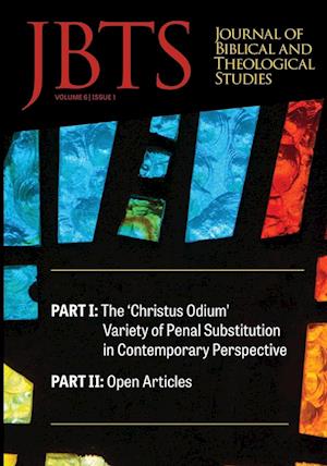 Journal of Biblical and Theological Studies, Issue 6.1