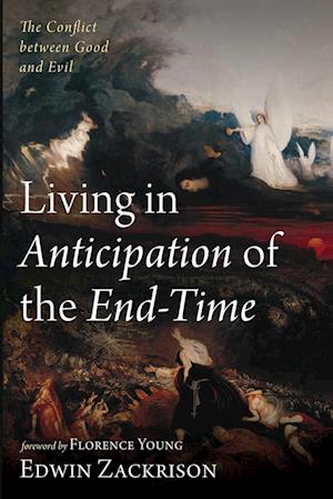 Living in Anticipation of the End-Time