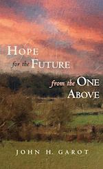 Hope for the Future from the One Above 
