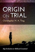 Origin on Trial 