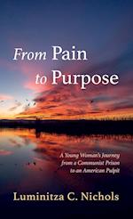 From Pain to Purpose 