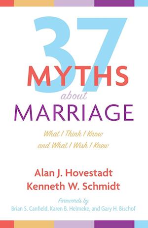 Thirty-Seven Myths about Marriage