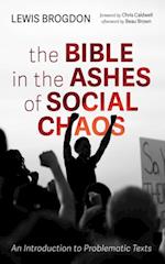 Bible in the Ashes of Social Chaos