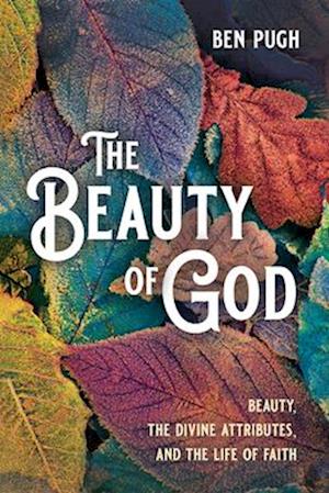 The Beauty of God