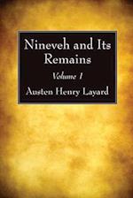 Nineveh and Its Remains, Volume 1 