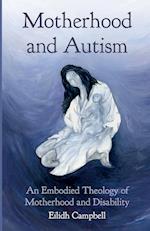 Motherhood and Autism