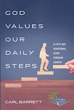 God Values Our Daily Steps